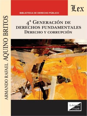 cover image of 4ta. Generación de derechos fundamentales